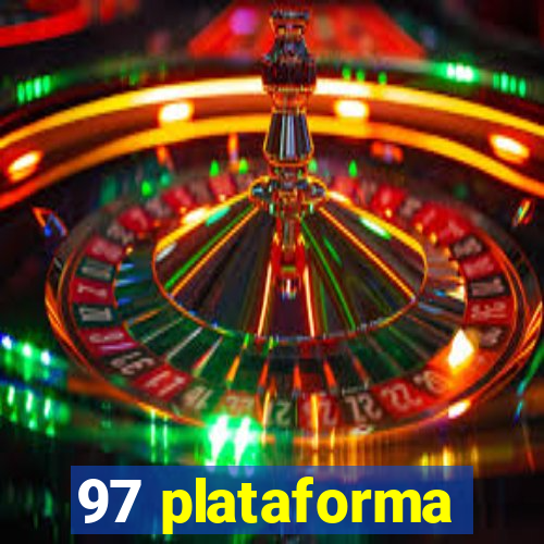 97 plataforma