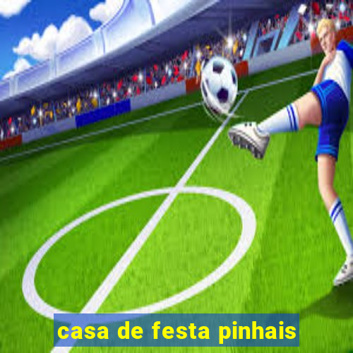casa de festa pinhais