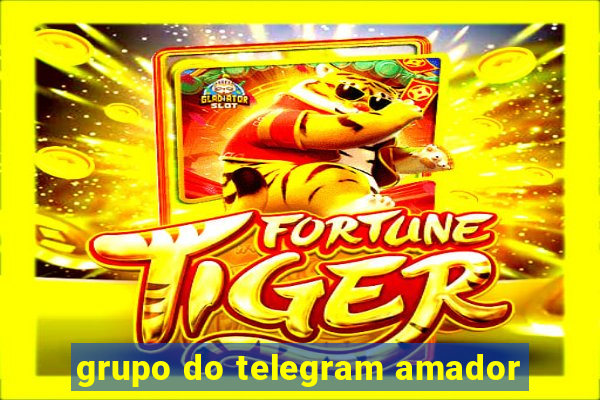 grupo do telegram amador