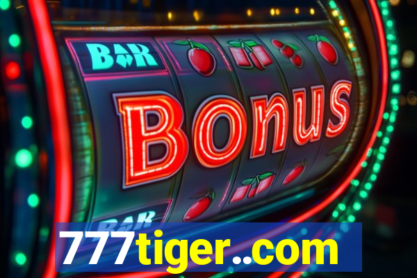 777tiger..com