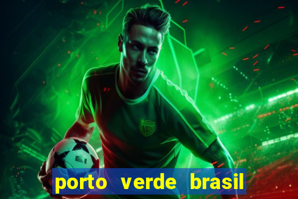 porto verde brasil onde fica