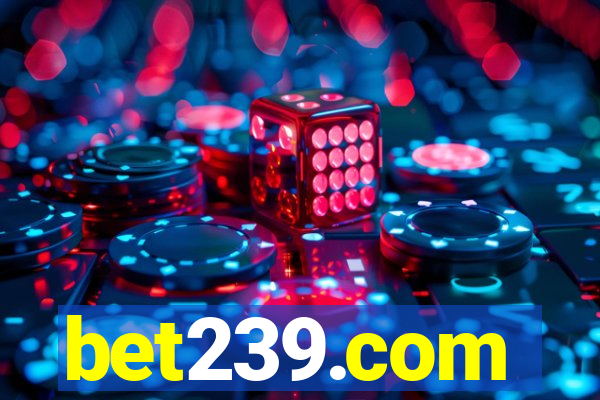bet239.com