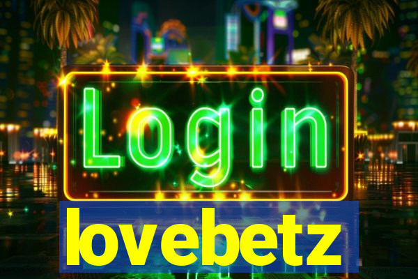 lovebetz