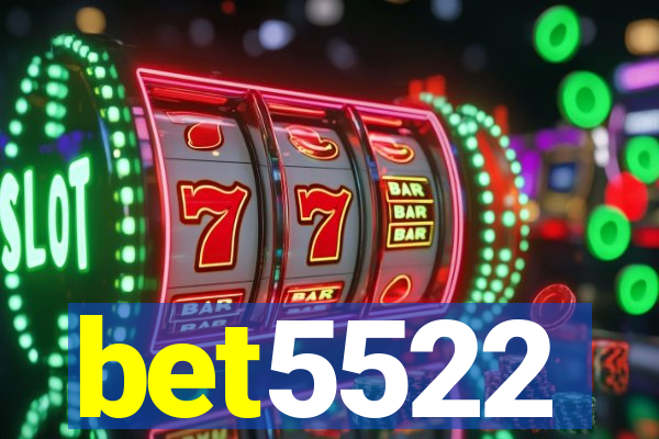 bet5522