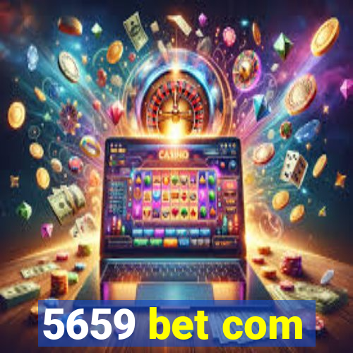 5659 bet com