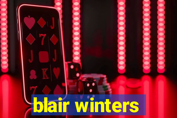 blair winters