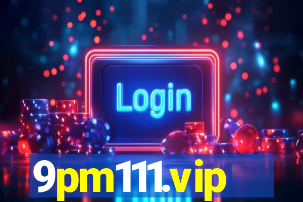 9pm111.vip