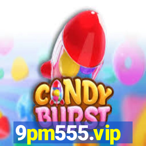 9pm555.vip