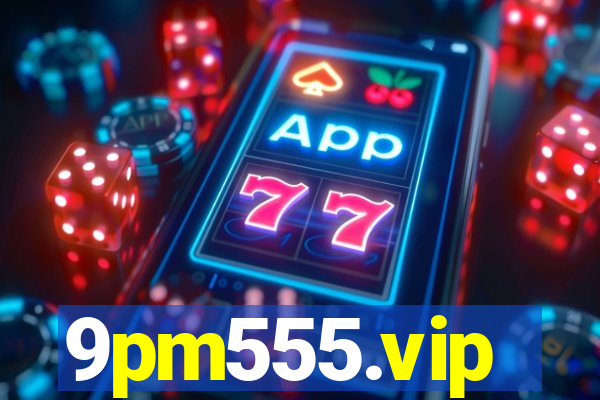 9pm555.vip