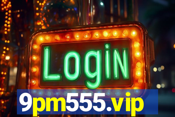 9pm555.vip