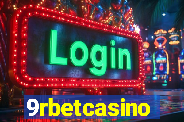 9rbetcasino