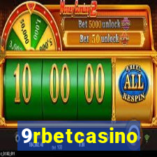 9rbetcasino