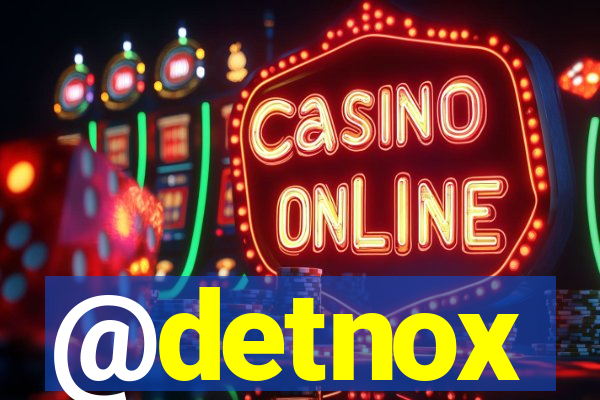 @detnox