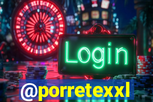 @porretexxl