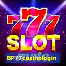 BP77casinologin