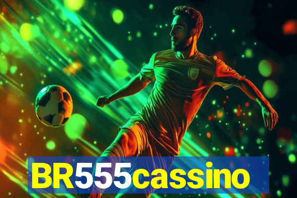 BR555cassino