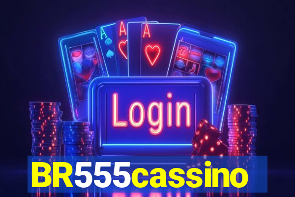 BR555cassino