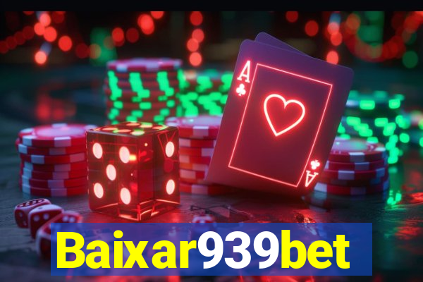 Baixar939bet