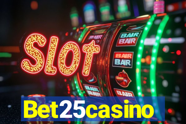Bet25casino