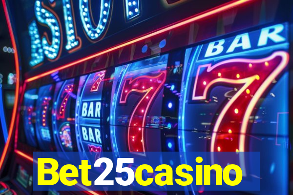 Bet25casino
