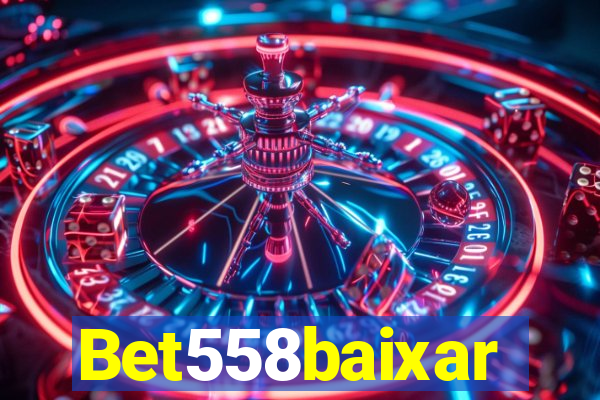 Bet558baixar