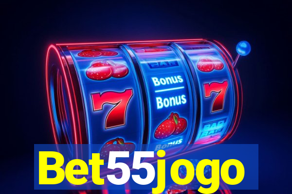 Bet55jogo