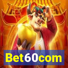 Bet60com