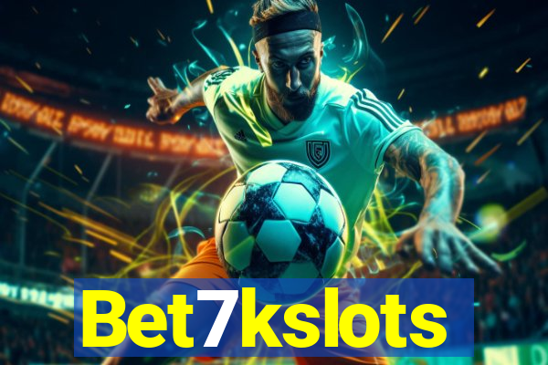 Bet7kslots