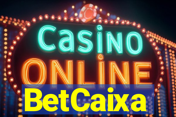BetCaixa