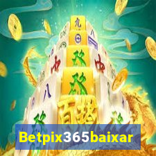 Betpix365baixar