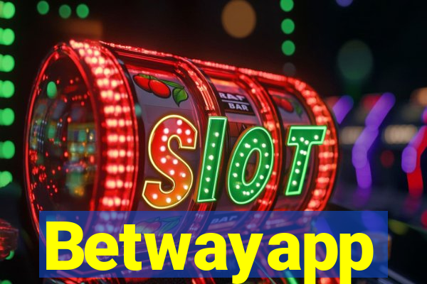 Betwayapp