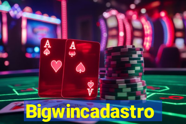 Bigwincadastro