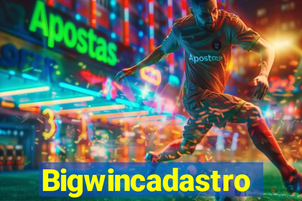 Bigwincadastro