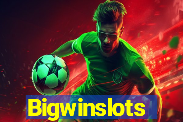 Bigwinslots