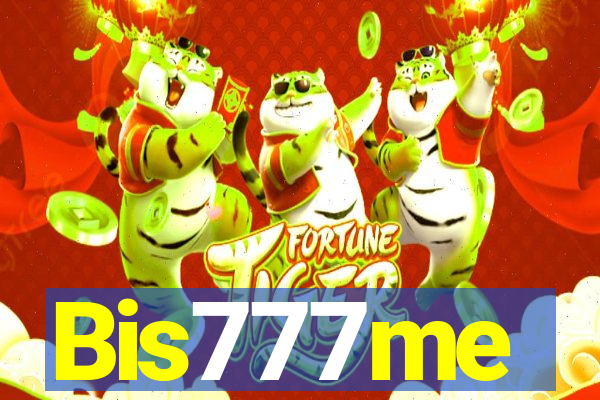 Bis777me