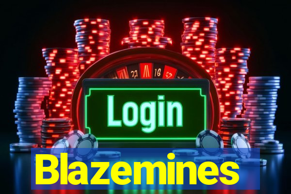 Blazemines