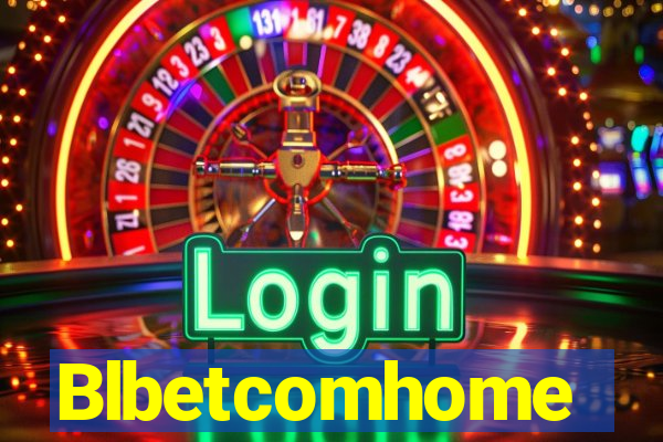 Blbetcomhome