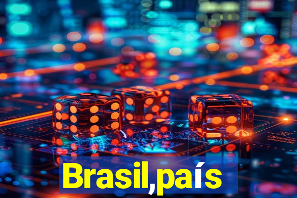 Brasil,país
