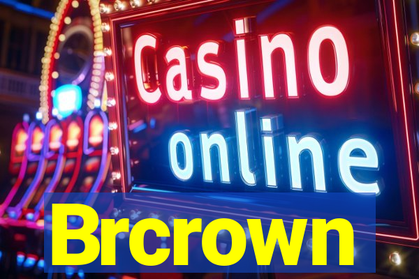 Brcrown