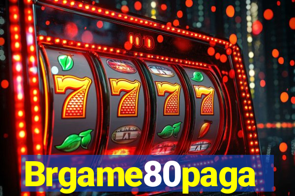 Brgame80paga