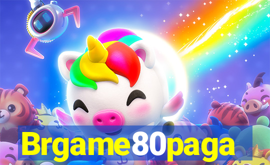 Brgame80paga