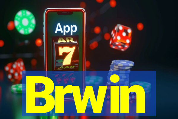 Brwin