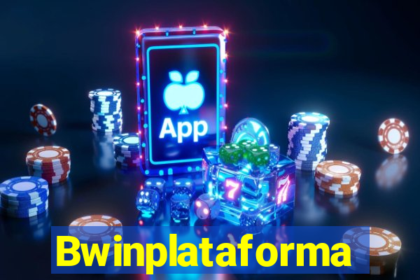 Bwinplataforma