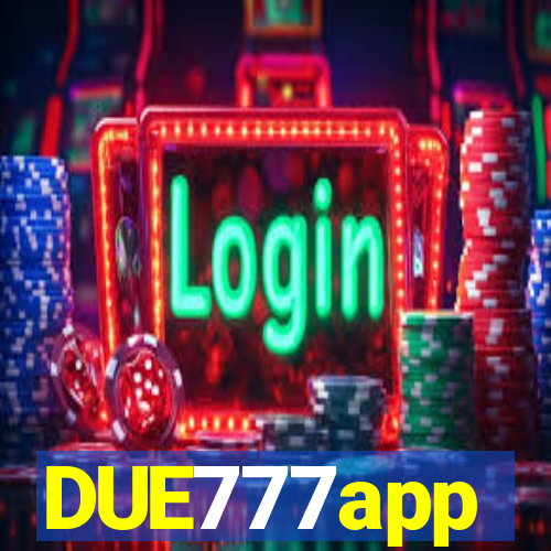 DUE777app