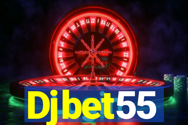 Djbet55