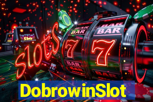 DobrowinSlot