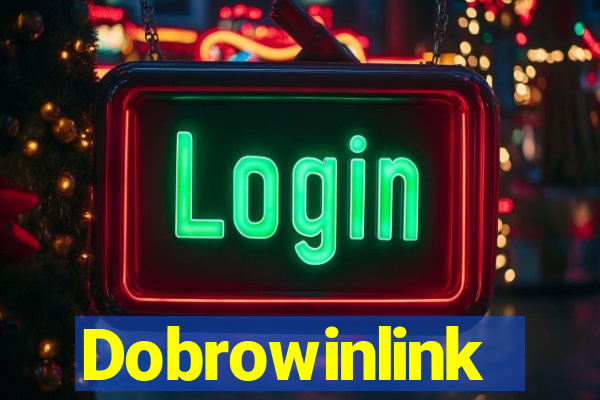 Dobrowinlink