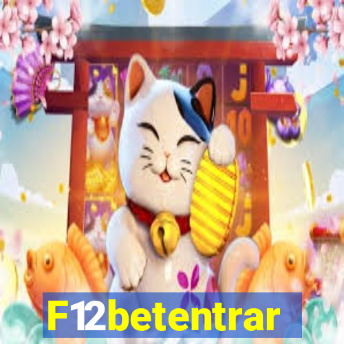 F12betentrar