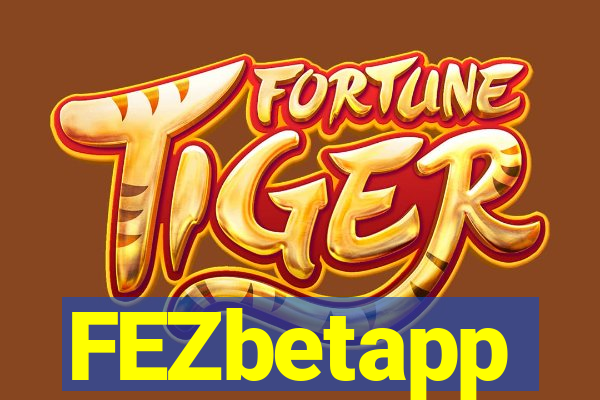 FEZbetapp