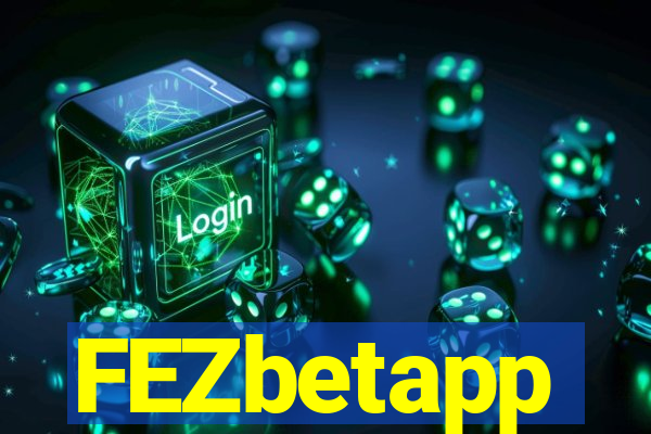 FEZbetapp